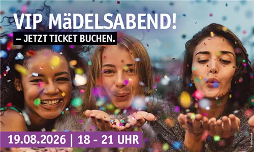 MäDELSABEND!